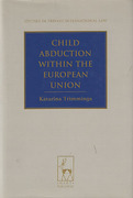 Cover of Child Abduction within the European Union