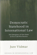 Cover of Democratic Statehood in International Law: The Emergence of New States in Post-Cold War Practice