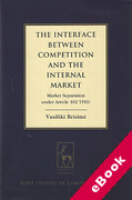Cover of The Interface between Competition and the Internal Market: Market Separation under Article 102 TFEU (eBook)