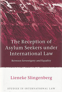 Cover of Reception of Asylum Seekers Under International Law: Between Sovereignty and Equality