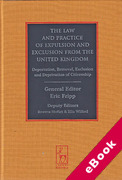 Cover of The Law and Practice of Expulsion and Exclusion from the United Kingdom: Deportation, Removal, Exclusion and Deprivation of Citizenship (eBook)
