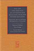 Cover of The Law and Practice of Expulsion and Exclusion from the United Kingdom: Deportation, Removal, Exclusion and Deprivation of Citizenship