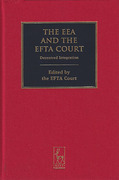 Cover of The EEA and the EFTA Court: Decentred Integration