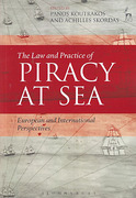 Cover of The Law and Practice of Piracy at Sea: European and International Perspectives