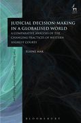 Cover of Judicial Decision-Making in a Globalised World: A Comparative Analysis of the Changing Practices of Western Highest Courts