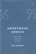 Cover of Anonymous Speech: Literature, Law and Politics (eBook)