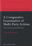 Cover of A Comparative Examination of Multi-Party Actions: The Case of Environmental Mass Harm