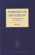 Cover of Fairness in Antitrust: Protecting the Strong from the Weak