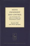 Cover of Media Ownership and Control: Law, Economics and Policy in an Indian and International Context