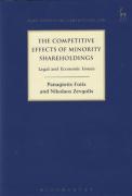 Cover of The Competitive Effects of Minority Shareholdings: Legal and Economic Issues