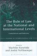 Cover of The Rule of Law at the National and International Levels: Contestations and Deference