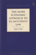 Cover of The More Economic Approach to EU Antitrust Law