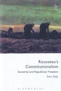 Cover of Rousseau's Constitutionalism: Austerity and Republican Freedom