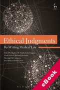 Cover of Ethical Judgments: Re-Writing Medical Law (eBook)