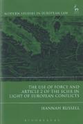 Cover of The Use of Force and Article 2 of the ECHR in Light of European Conflicts