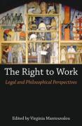 Cover of The Right to Work: Legal and Philosophical Perspectives