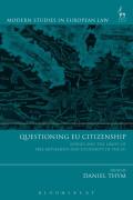 Cover of Questioning EU Citizenship: Judges and the Limits of Free Movement and Solidarity in the EU