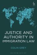 Cover of Justice and Authority in Immigration Law