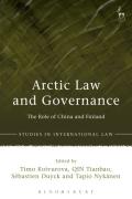 Cover of Arctic Law and Governance: The Role of China and Finland