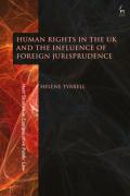 Cover of Human Rights in the UK and the Influence of Foreign Jurisprudence