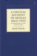 Cover of A Critical Account of Article 106(2) TFEU: Government Failure in Public Service Provision