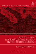 Cover of Uniformity of Customs Administration in the European Union