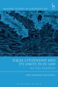 Cover of Equal Citizenship and its Limits in EU Law: We the Burden?