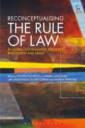 Cover of Reconceptualising the Rule of Law in Global Governance, Resources, Investment and Trade