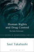 Cover of Human Rights and Drug Control: The False Dichotomy