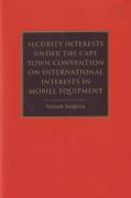 Cover of Security Interests Under the Cape Town Convention on International Interests in Mobile Equipment