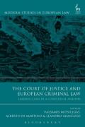 Cover of The Court of Justice and European Criminal Law: Leading Cases in a Contextual Analysis