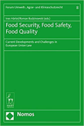 Cover of Food Security, Food Safety, Food Quality: Current Developments and Challenges in European Union Law