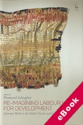 Cover of Re-Imagining Labour Law for Development: Informal Work in the Global North and South (eBook)
