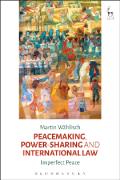 Cover of Peacemaking, Power-sharing and International Law: Imperfect Peace