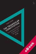 Cover of The Triangular Constitution: Constitutional Pluralism in Ireland, the EU and the ECHR (eBook)