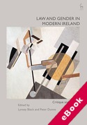 Cover of Law and Gender in Modern Ireland: Critique and Reform (eBook)