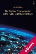 Cover of The Right of Communication to the Public in EU Copyright Law (eBook)