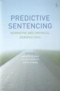 Cover of Predictive Sentencing: Normative and Empirical Perspectives