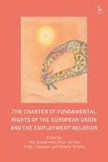 Cover of The Charter of Fundamental Rights of the European Union and the Employment Relation