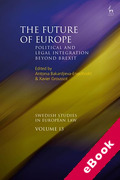 Cover of The Future of Europe: Political and Legal Integration Beyond Brexit (eBook)