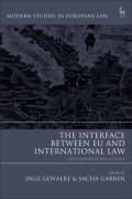 Cover of The Interface Between EU and International Law: Contemporary Reflections