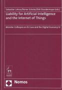 Cover of Liability for Artificial Intelligence and the Internet of Things: M&#252;nster Colloquia on EU Law and the Digital Economy IV