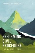 Cover of Reforming Civil Procedure: The Hardest Path
