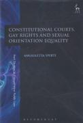 Cover of Constitutional Courts, Gay Rights and Sexual Orientation Equality