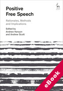 Cover of Positive Free Speech: Rationales, Methods and Implications (eBook)