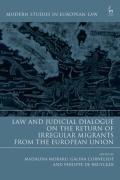 Cover of Law and Judicial Dialogue on the Return of Irregular Migrants from the European Union