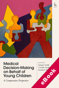 Cover of Medical Decision-Making on Behalf of Young Children: A Comparative Perspective (eBook)