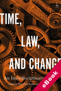 Cover of Time, Law, and Change: An Interdisciplinary Study (eBook)