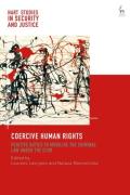 Cover of Coercive Human Rights: Positive Duties to Mobilise the Criminal Law under the ECHR