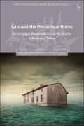 Cover of Law and the Precarious Home: Socio Legal Perspectives on the Home in Insecure Times